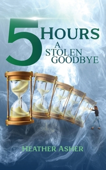 Paperback 5 Hours: A Stolen Goodbye Book