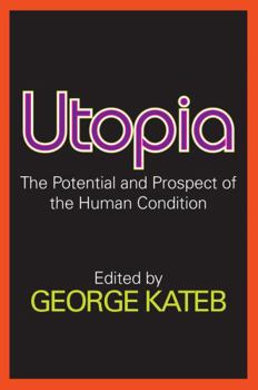 Paperback Utopia: The Potential and Prospect of the Human Condition Book