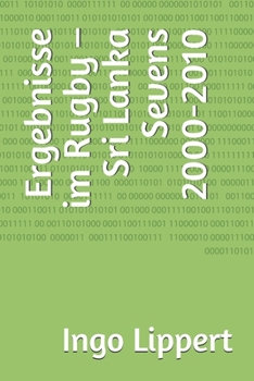Paperback Ergebnisse im Rugby - Sri Lanka Sevens 2000-2010 [German] Book
