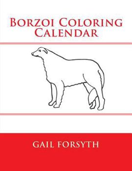 Paperback Borzoi Coloring Calendar Book