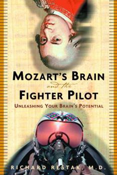 Hardcover Mozart's Brain and the Fighter Pilot: Unleashing Your Brain's Potential Book