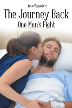 Paperback The Journey Back, One Man's Fight Book
