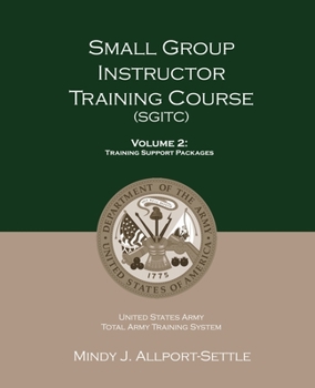 Paperback Small Group Instructor Training Course (SGITC): Volume 2: Training Support Packages Book