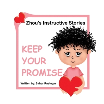 Keep Your Promise: Zhou's Instructive Stories