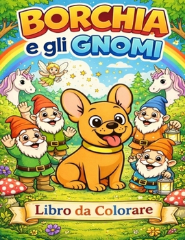 Paperback Borchia e gli gnomi [Italian] Book