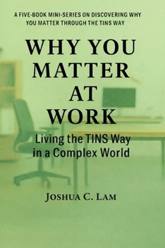 Paperback Why You Matter At Work Book
