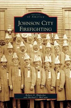 Hardcover Johnson City Firefighting Book