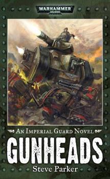 Gunheads - Book  of the Warhammer 40,000