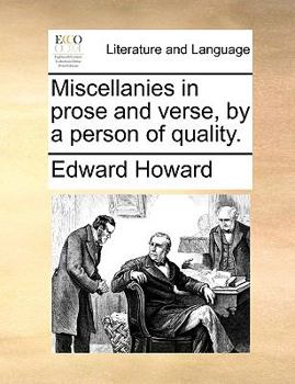 Paperback Miscellanies in prose and verse, by a person of quality. Book