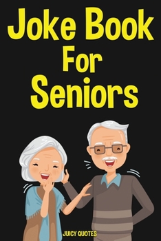 Paperback Joke Book for Seniors: 350 Funny Jokes For Older People Book