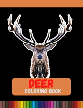 Paperback Deer Coloring Book: Best For Boys & girls Book