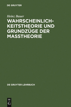 Hardcover Wahrscheinlichkeitstheorie Und Grundzüge Der Maßtheorie [German] Book