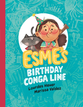 Hardcover Esme's Birthday Conga Line Book