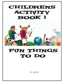 Paperback Children's Activity Book 1: Fun Things To Do Book