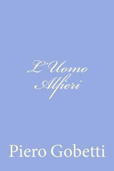 Paperback L'Uomo Alfieri [Italian] Book
