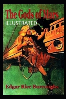 Paperback The Gods of Mars Illustrated Book