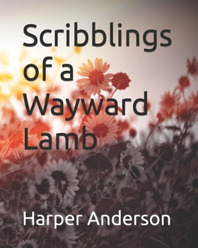 Paperback Scribblings of a Wayward Lamb Book