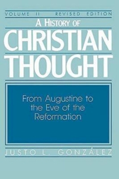 Paperback A History of Christian Thought Volume II: From Augustine to the Eve of the Reformation Book