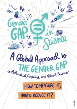 Paperback A Global Approach to the Gender Gap in Mathematical, Computing, and Natural Sciences: How to Measure It, How to Reduce It? Book