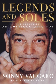 Hardcover Legends and Soles: The Memoir of an American Original Book