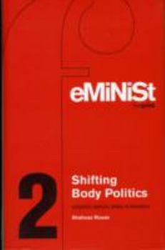 Hardcover Shifting Body Politics: Gender, Nation, State in Pakistan Book