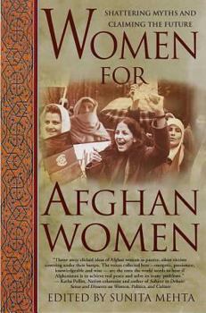 Paperback Women for Afghan Women: Shattering Myths and Claiming the Future Book