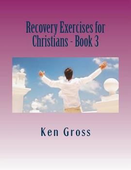 Paperback Recovery Exercises for Christians - Book 3: Bible Characters Book