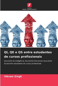 QI, QE e QS entre estudantes de cursos profissionais (Portuguese Edition)