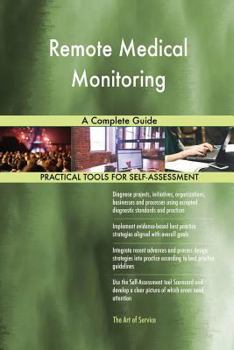 Paperback Remote Medical Monitoring A Complete Guide Book