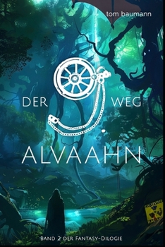 Paperback Der 9. Weg - Alvaahn: Band 2 der Fantasy-Dilogie [German] Book