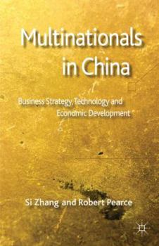 Hardcover Multinationals in China: Business Strategy, Technology and Economic Development Book