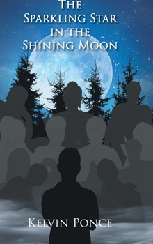 Hardcover The Sparkling Star in the Shining Moon Book