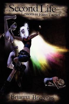 Paperback Second Life: Lessons in Entry Tactics Book