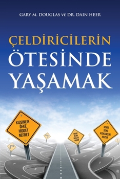 Paperback Çeldiricilerin Ötesinde Ya&#351;amak (Turkish) [Turkish] Book