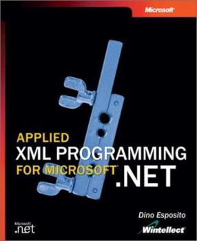 Paperback Applied XML Programming for Microsofta .Net Book