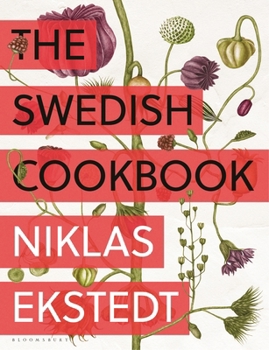 Hardcover The Swedish Cookbook: Lagom Flavors for the Modern Kitchen Book