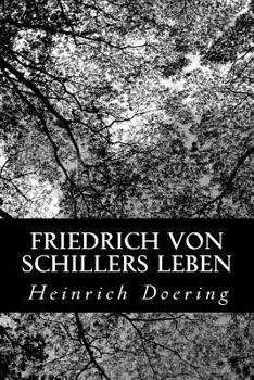 Paperback Friedrich von Schillers Leben [German] Book