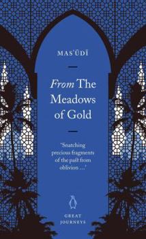 Unknown Binding Great Journeys from the Meadows of Gold Book