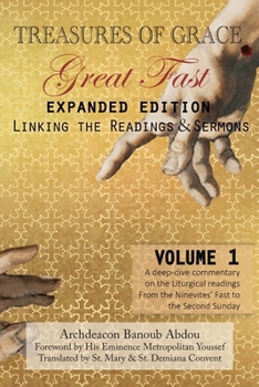Treasures of Grace-Great Fast (Expanded Edition)-Linking the Readings & Sermons: Volume 1