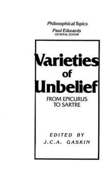 Paperback Varieties of Unbelief: From Epicurus to Sartre Book