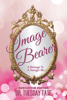 Paperback Image Bearer: A Message to a Younger Me Book