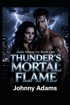 La Llama Mortal del Trueno (Spanish Edition)