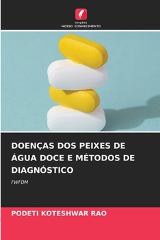 Paperback Doenças DOS Peixes de Água Doce E Métodos de Diagnóstico [Portuguese] Book