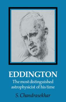 Paperback Eddington: The Most Distinguished Astrophysicist of His Time Book