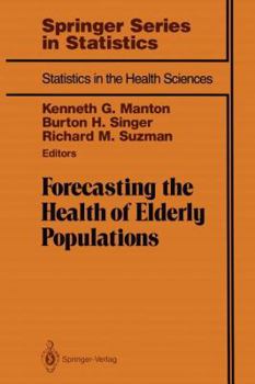 Paperback Forecasting the Health of Elderly Populations Book