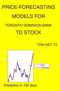 Paperback Price-Forecasting Models for Toronto Dominion Bank TD Stock Book