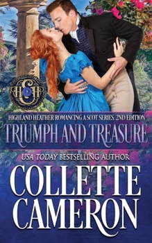 Triumph and Treasure, Highland Heather Romancing a Scot Series, #1 - Book #1 of the Highland Heather Romancing a Scot