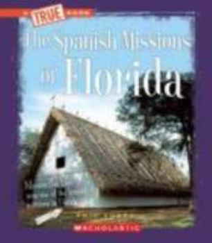 Library Binding The Spanish Missions of Florida Book