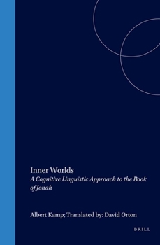 Hardcover Inner Worlds: A Cognitive Linguistic Approach to the Book of Jonah Book