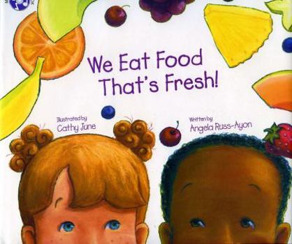 Paperback We Eat Food That's Fresh! Book